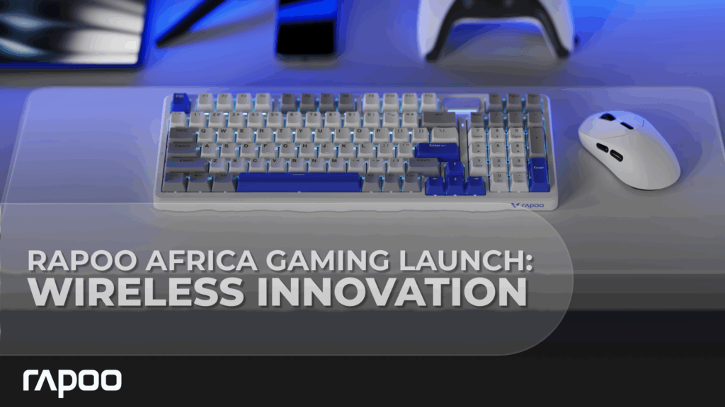 Rapoo Africa Gaming Launch: Wireless Innovation